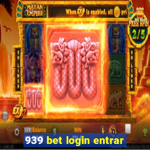 939 bet login entrar